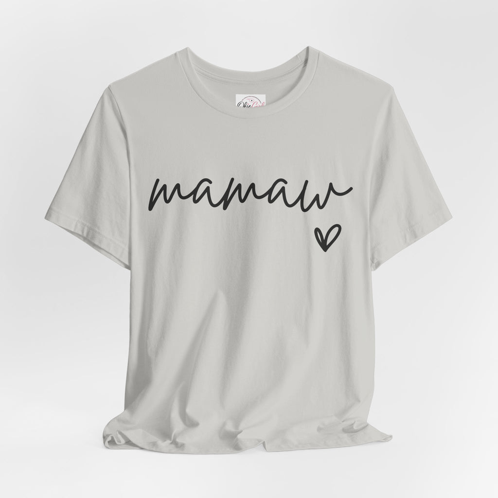 Mamaw Script Heart T-Shirt