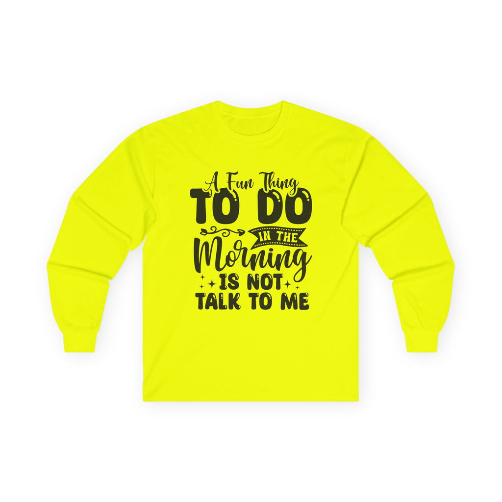 "A Few Things To Do In The Morning Is Not Talk To Me" Funny Morning Shirt