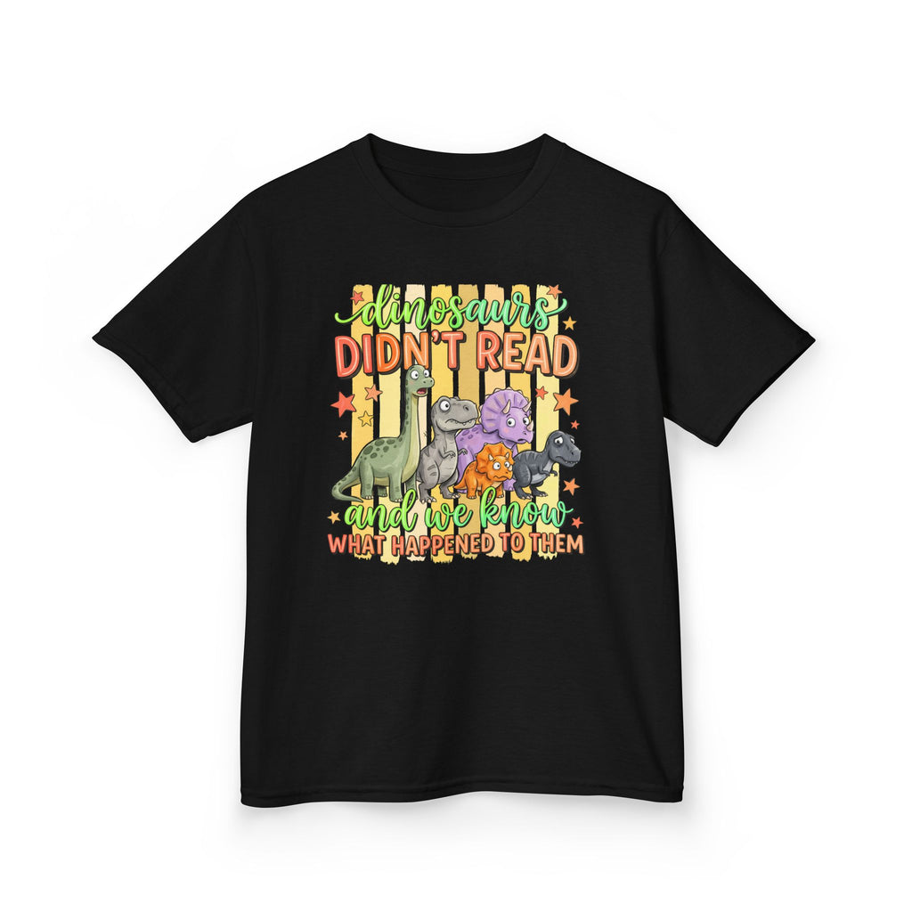 Kids Tee — “Dinosaurs Didn’t Read” Cute Dino Graphic Shirt (Back-to-School, Reading Gift)