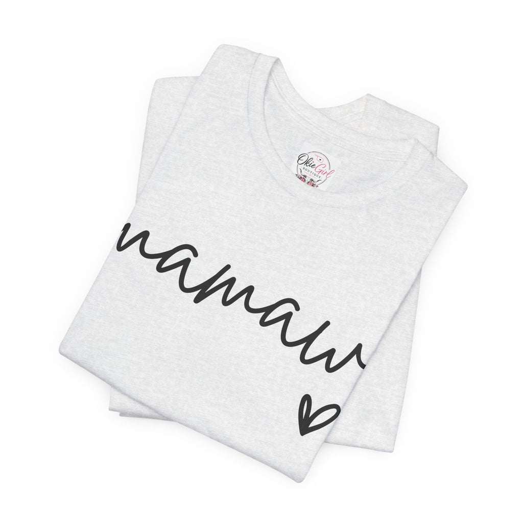Mamaw Script Heart T-Shirt