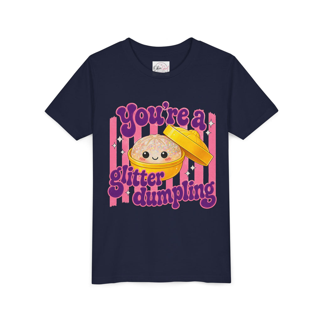 Youth Tee — "You're a Glitter Dumpling"