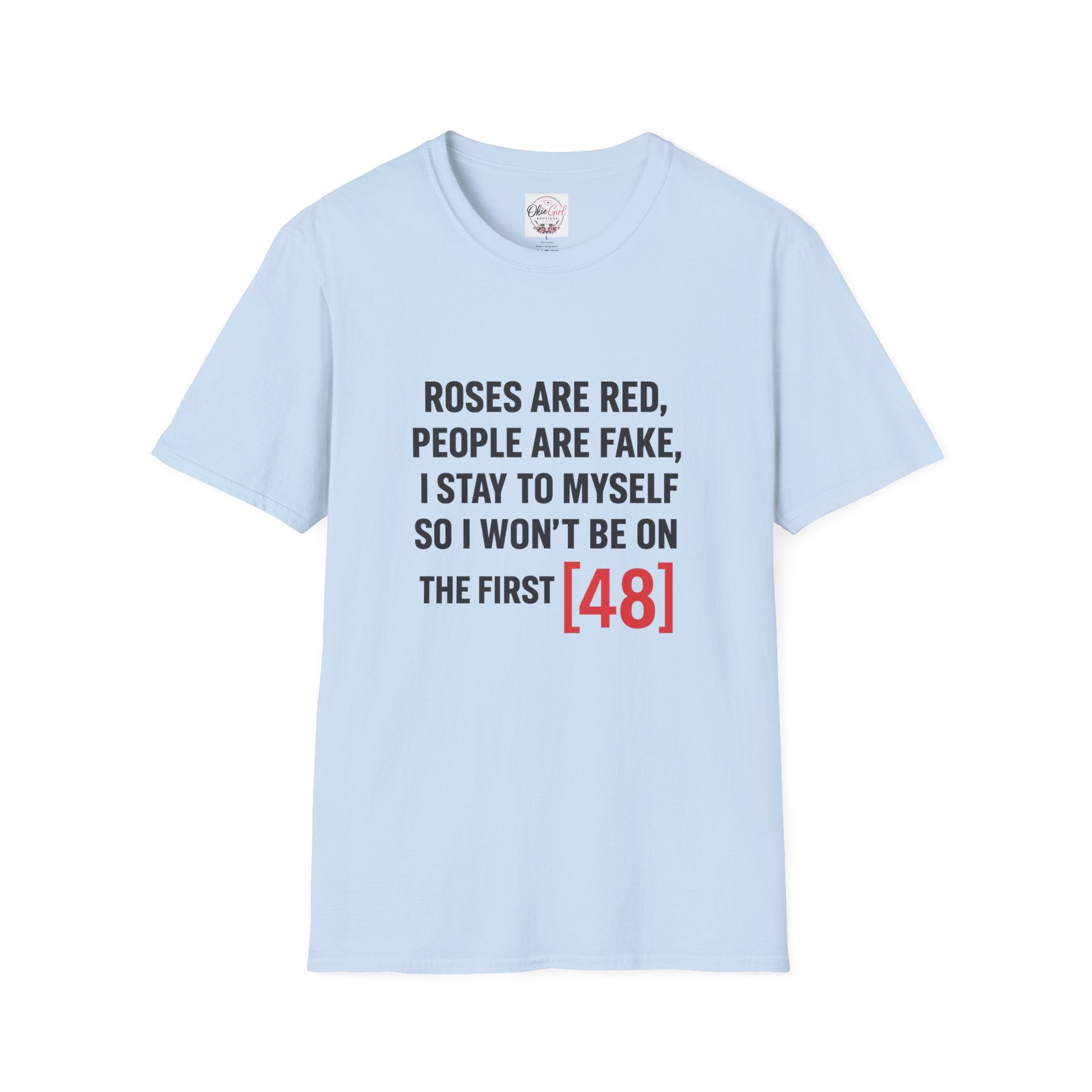 Roses Are Red People Are Fake T-Shirt — Funny Introvert Quote Tee