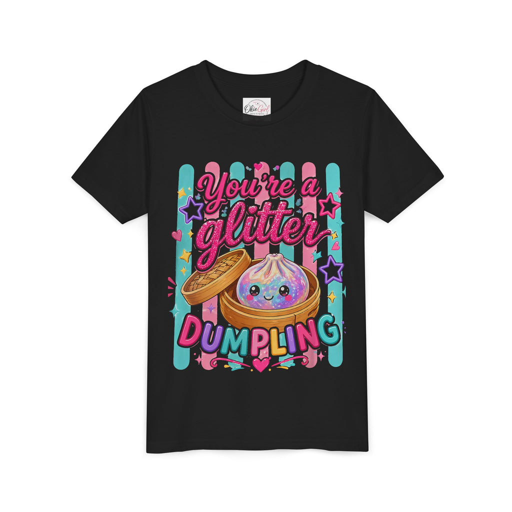 Youth Tee — "You're a Glitter Dumpling"