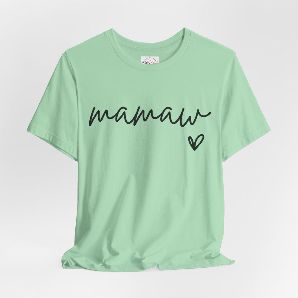 Mamaw Script Heart T-Shirt