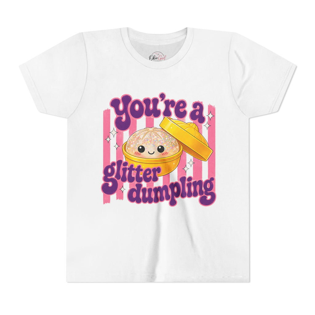 Youth Tee — "You're a Glitter Dumpling"