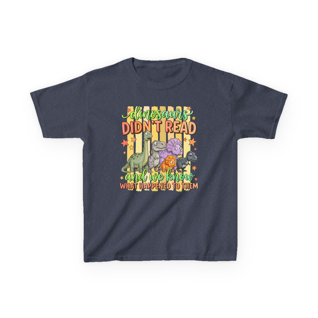 Kids Tee — “Dinosaurs Didn’t Read” Cute Dino Graphic Shirt (Back-to-School, Reading Gift)