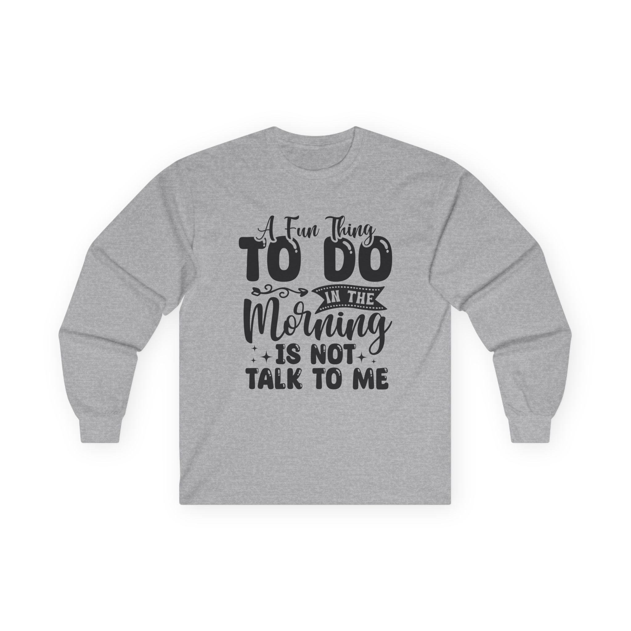 "A Few Things To Do In The Morning Is Not Talk To Me" Funny Morning Shirt