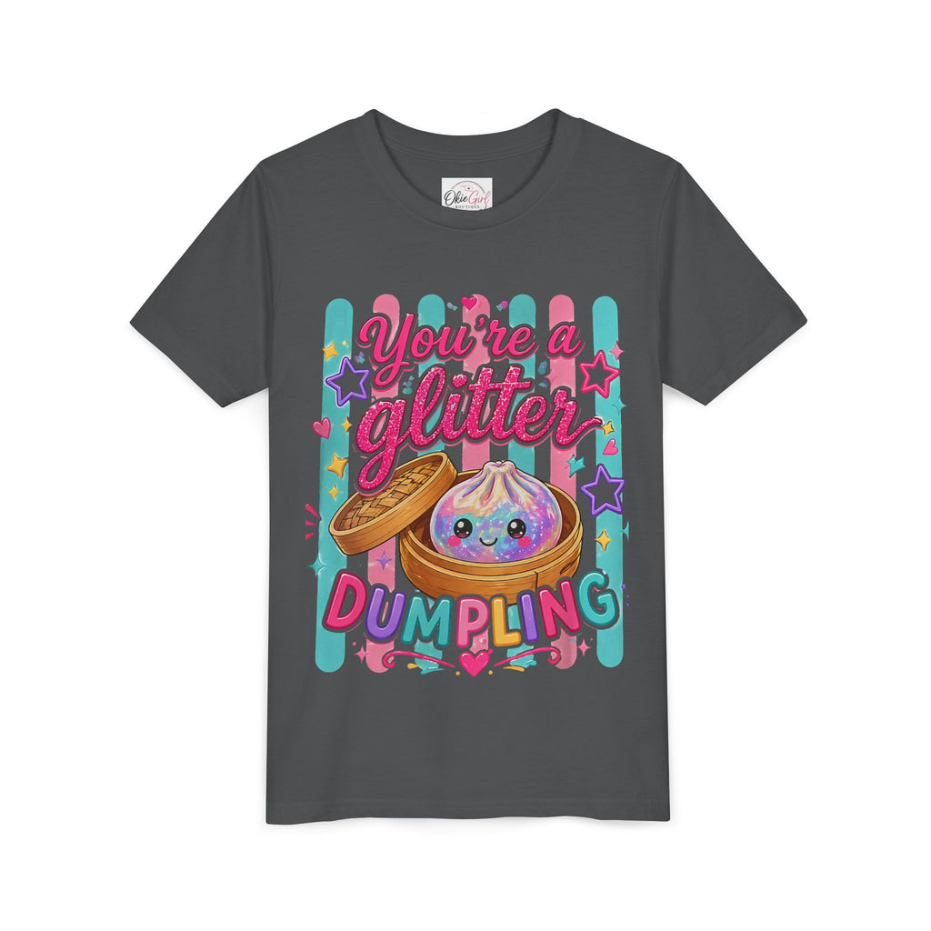 Youth Tee — "You're a Glitter Dumpling"