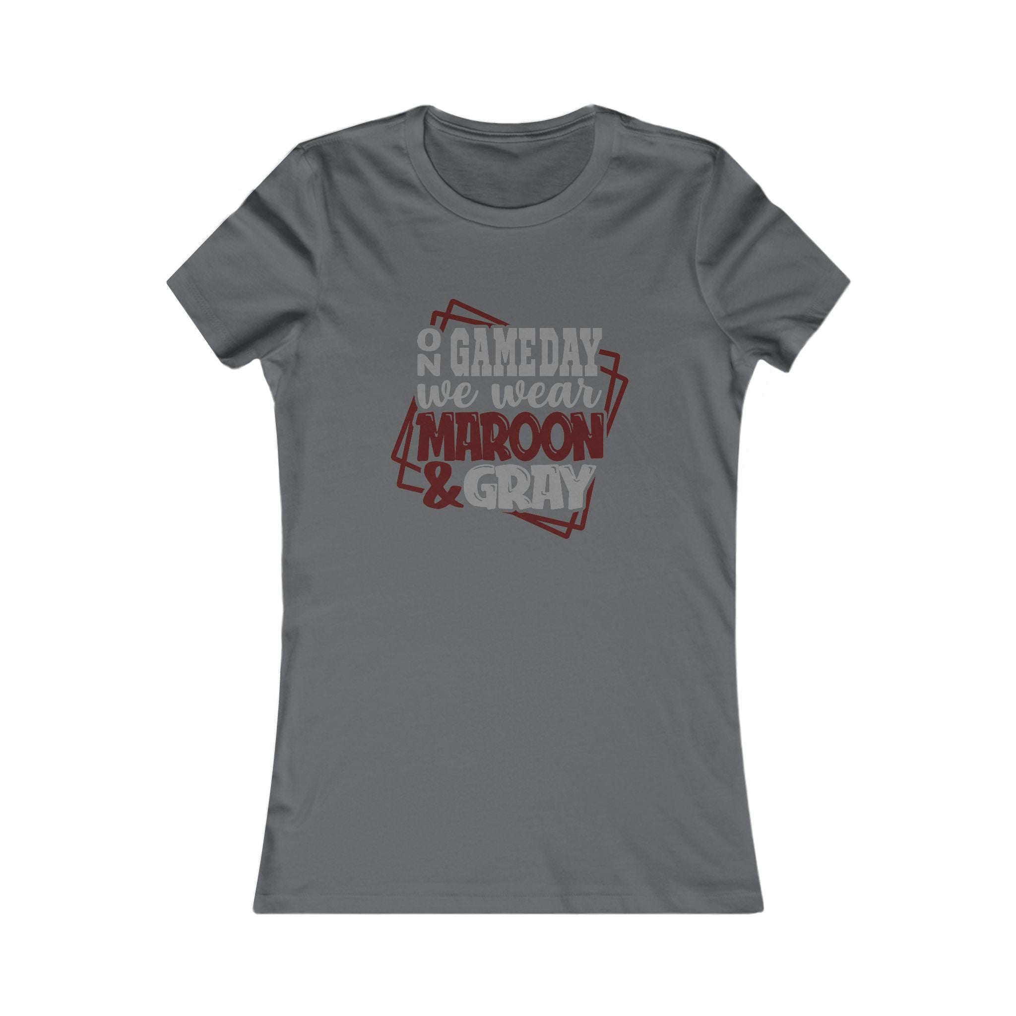 Women's Game Day Tee - "On Game Day We Wear Maroon & Gray"