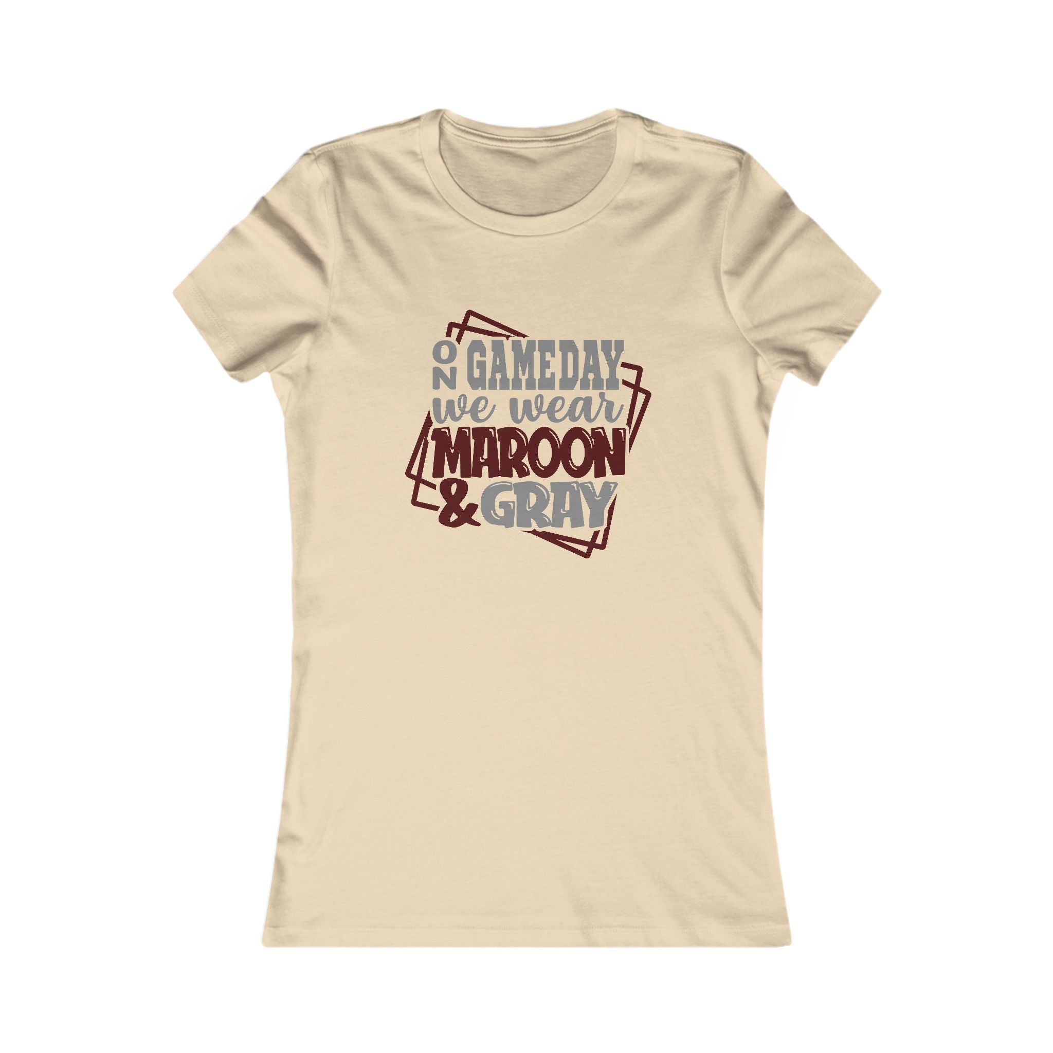 Women's Game Day Tee - "On Game Day We Wear Maroon & Gray"