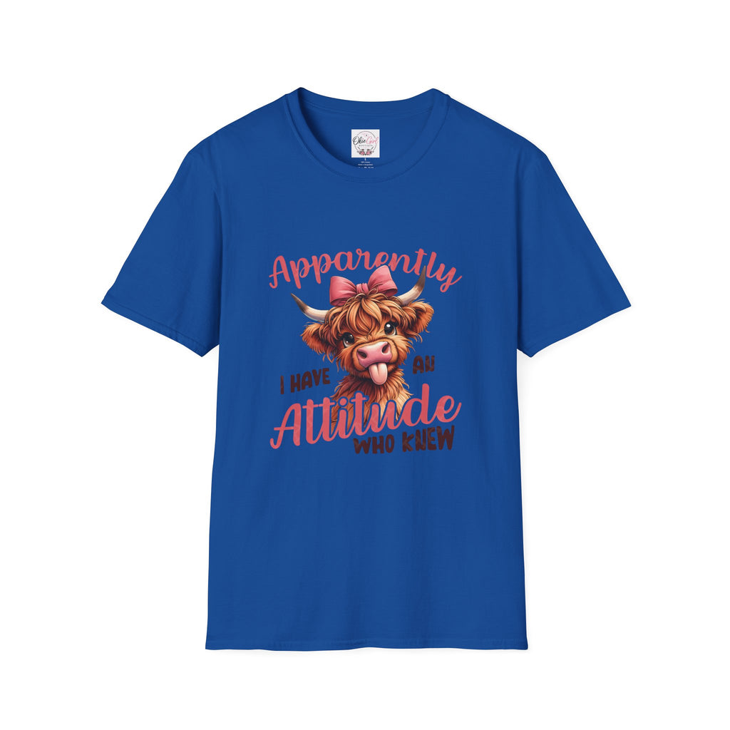 Apparently I Have an Attitude Who Knew — Cow T-Shirt