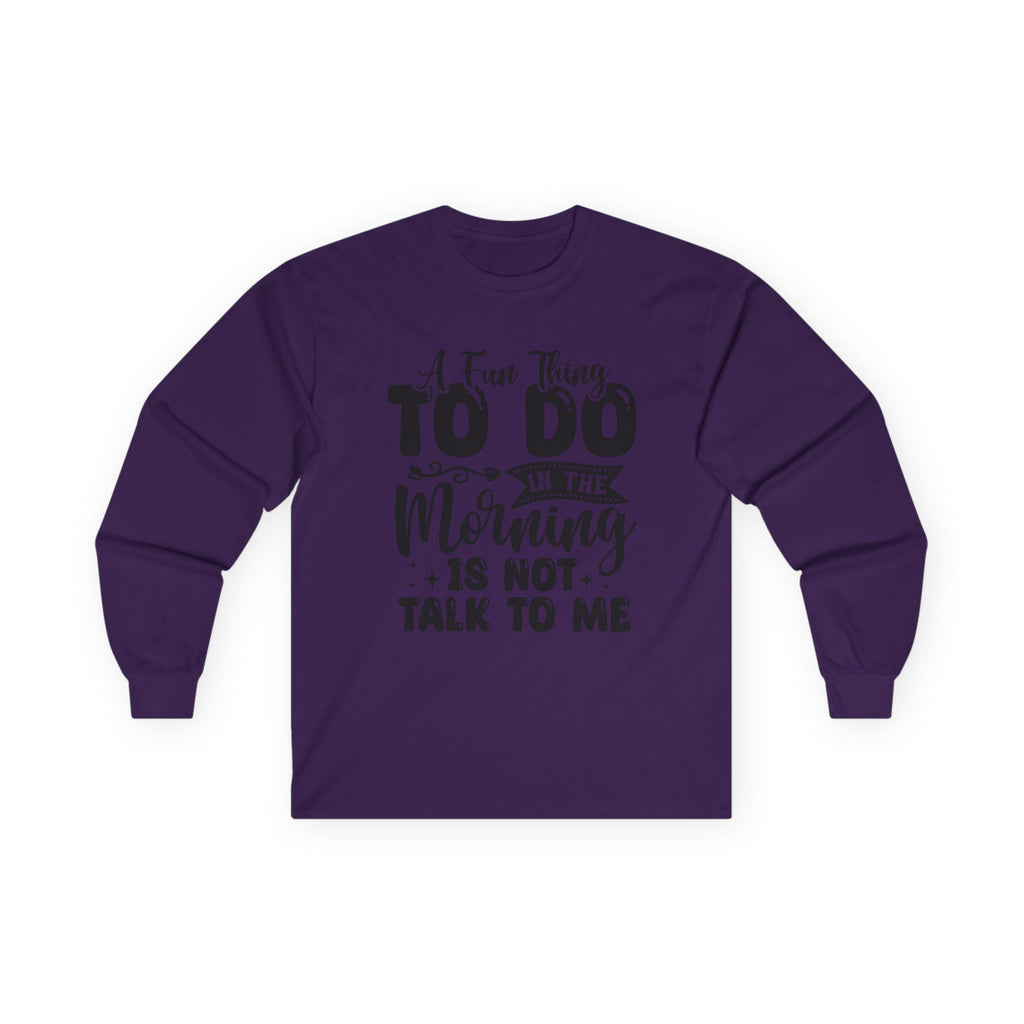 "A Few Things To Do In The Morning Is Not Talk To Me" Funny Morning Shirt