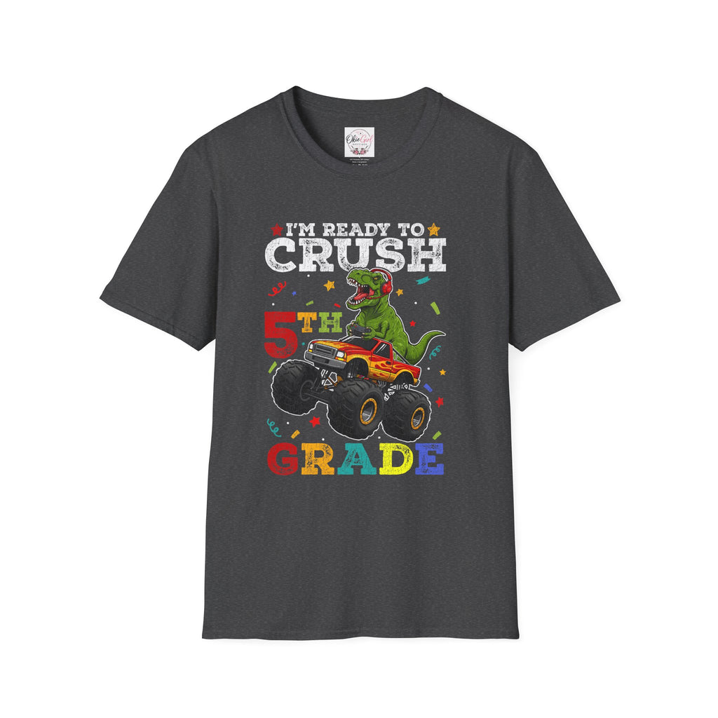 5th Grade T-Shirt – "I'm Ready to Crush 5th Grade" -Adult