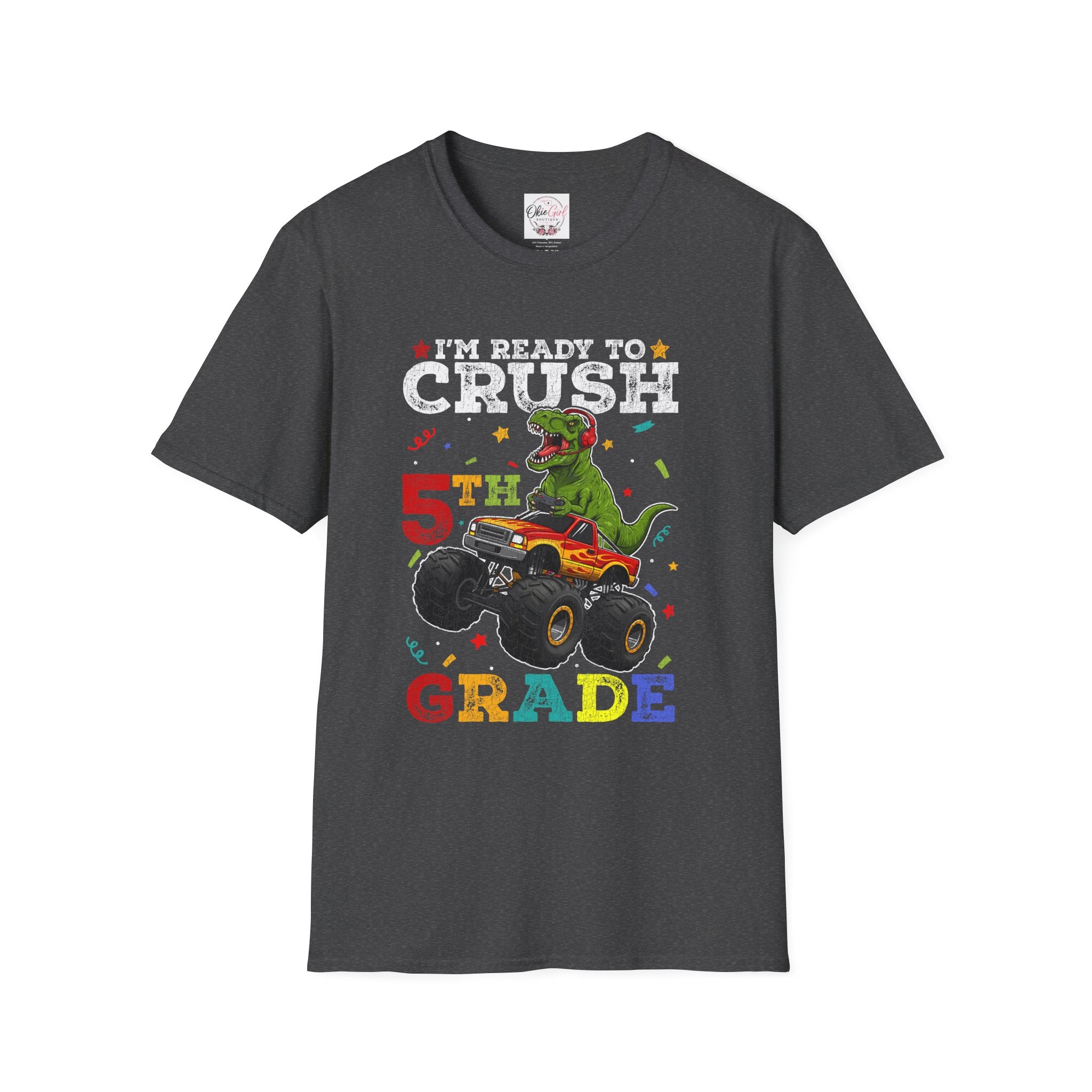 5th Grade T-Shirt – "I'm Ready to Crush 5th Grade" -Adult