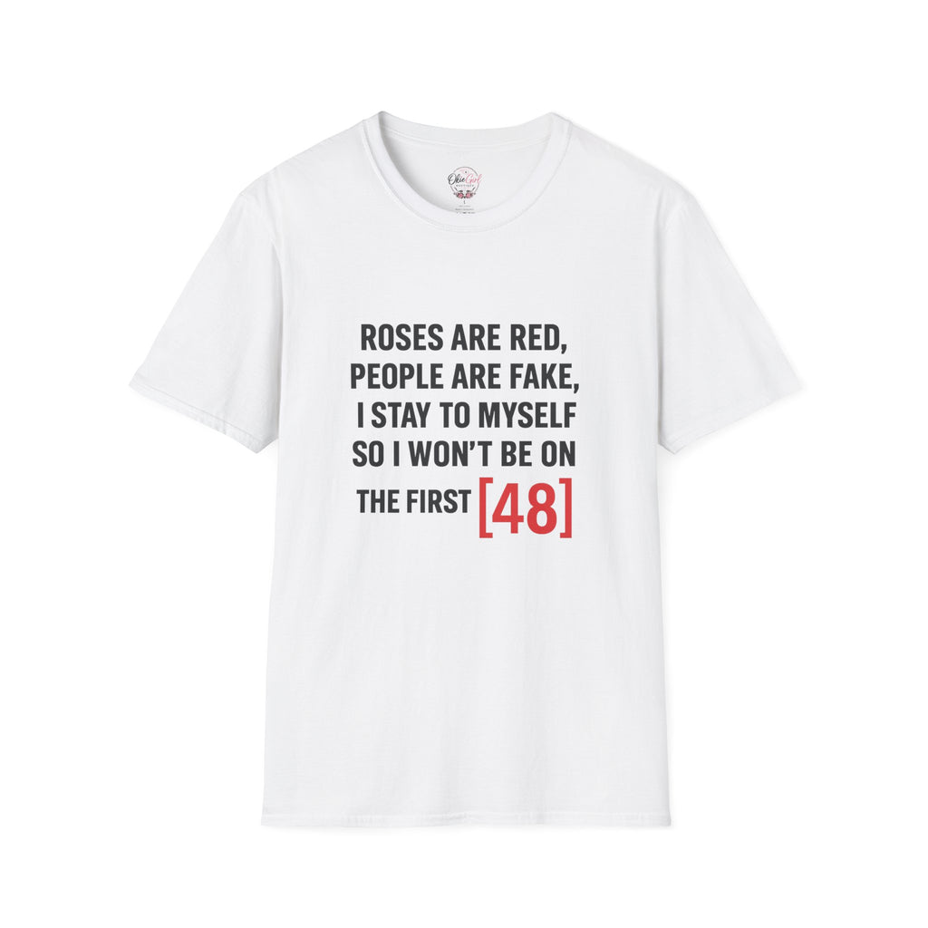 Roses Are Red People Are Fake T-Shirt — Funny Introvert Quote Tee