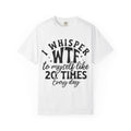 WTF Funny Graphic T-Shirt — "I Whisper WTF to Myself 20 Times Every Day"