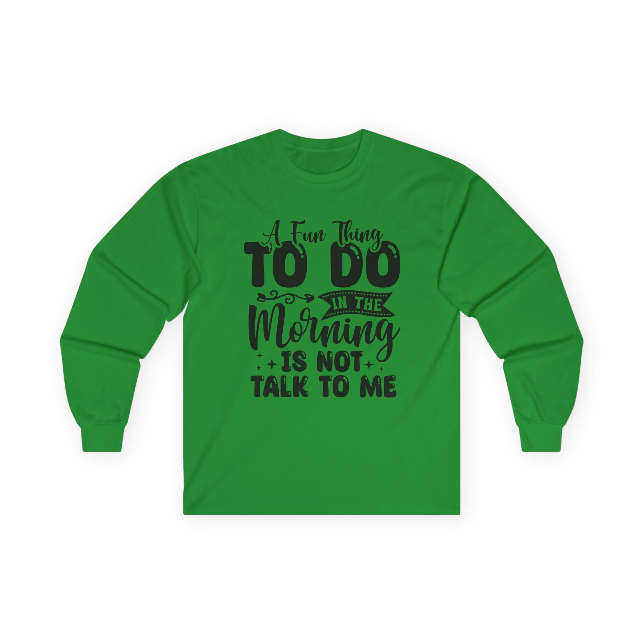 "A Few Things To Do In The Morning Is Not Talk To Me" Funny Morning Shirt