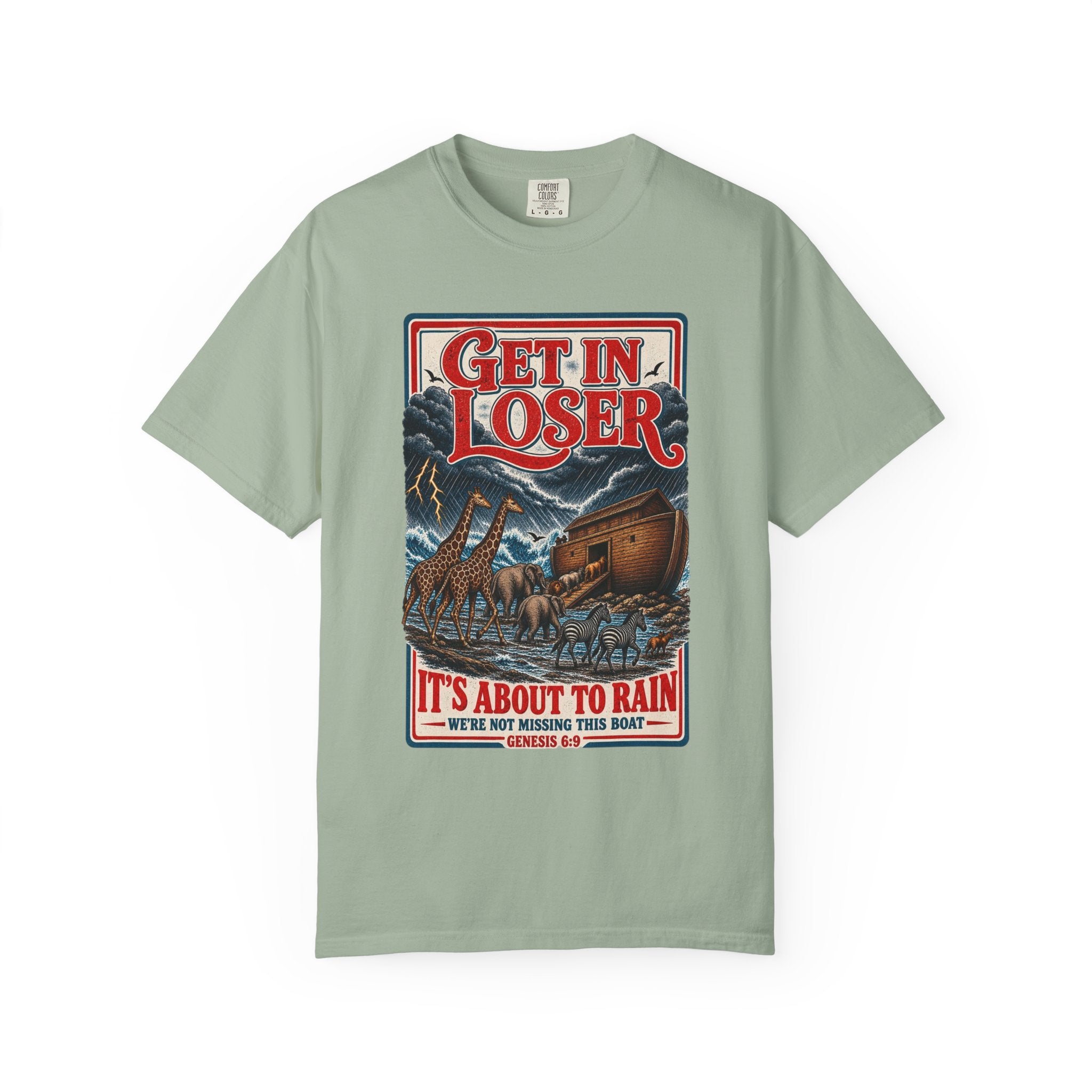 Get In Loser Noah's Ark Graphic T-Shirt — "It's About to Rain" Vintage Rescue Tee