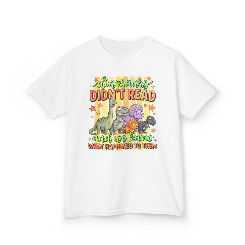 Kids Tee — “Dinosaurs Didn’t Read” Cute Dino Graphic Shirt (Back-to-School, Reading Gift)