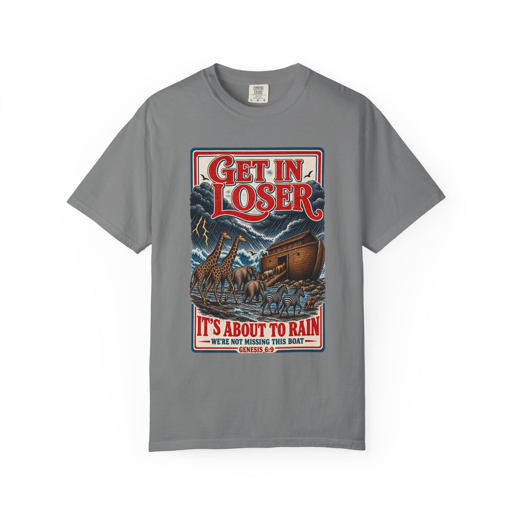 Get In Loser Noah's Ark Graphic T-Shirt — "It's About to Rain" Vintage Rescue Tee
