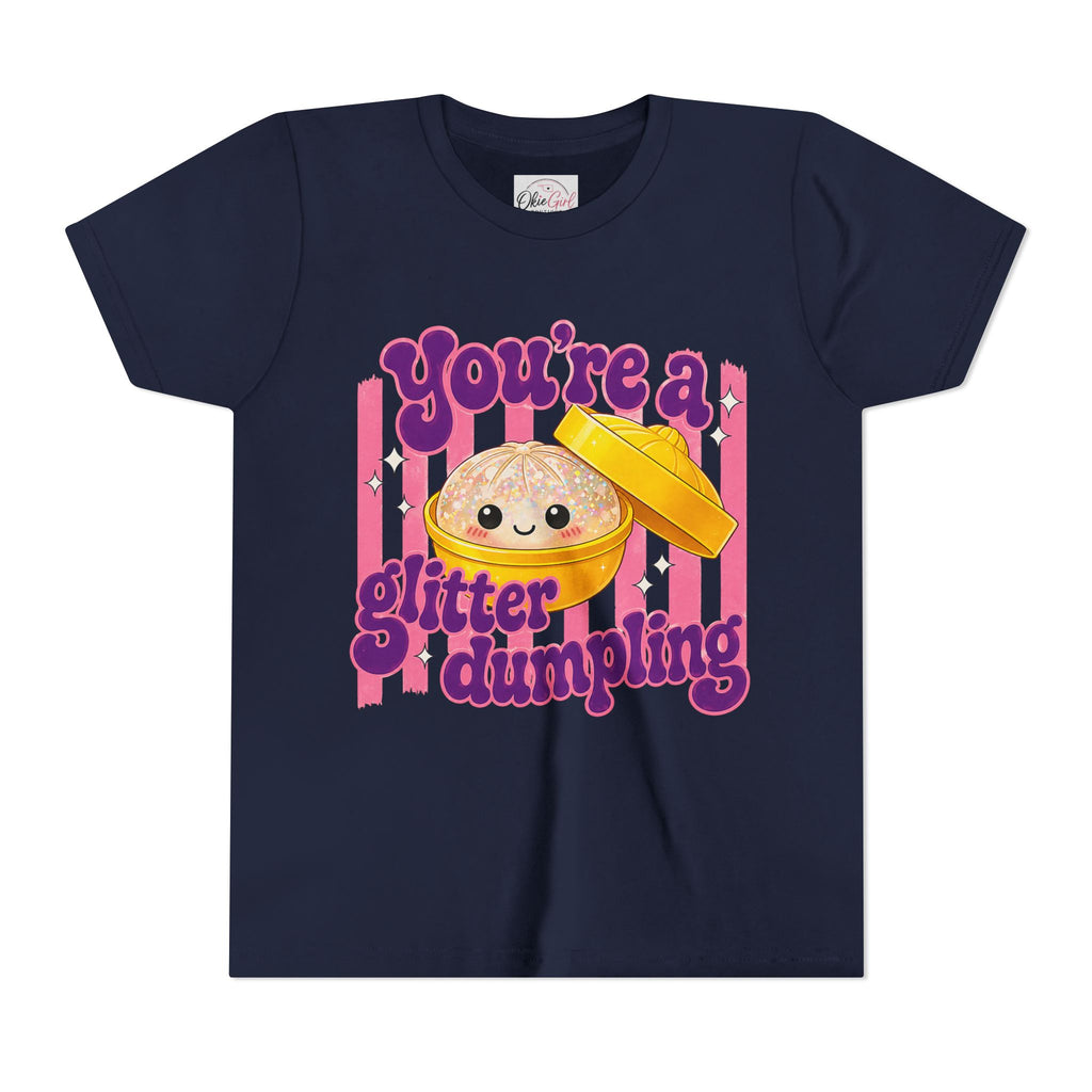 Youth Tee — "You're a Glitter Dumpling"