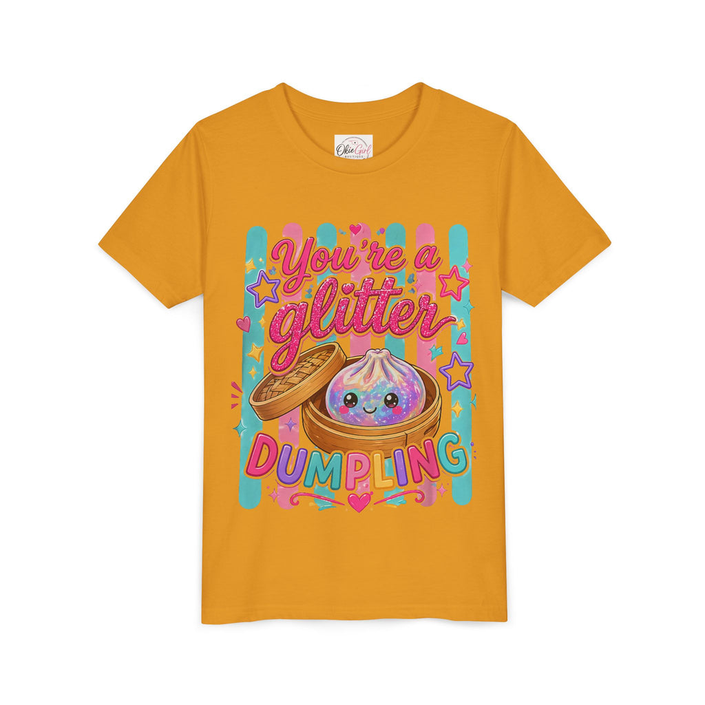 Youth Tee — "You're a Glitter Dumpling"