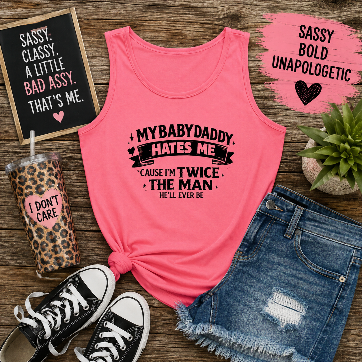 "My Baby Daddy Hates Me 'Cause I'm Twice The Man He'll Ever Be" Tank