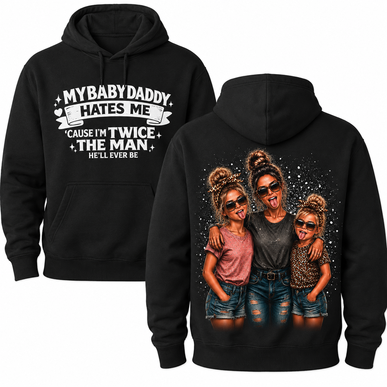 Baby daddy dis hoodie