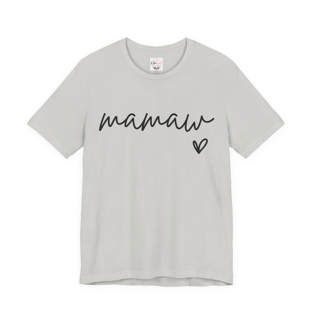 Mamaw Script Heart T-Shirt