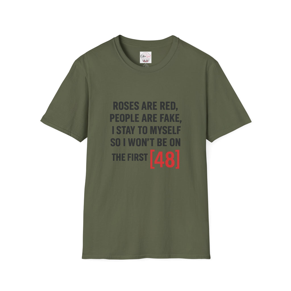 Roses Are Red People Are Fake T-Shirt — Funny Introvert Quote Tee