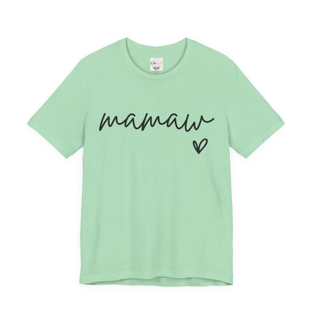 Mamaw Script Heart T-Shirt