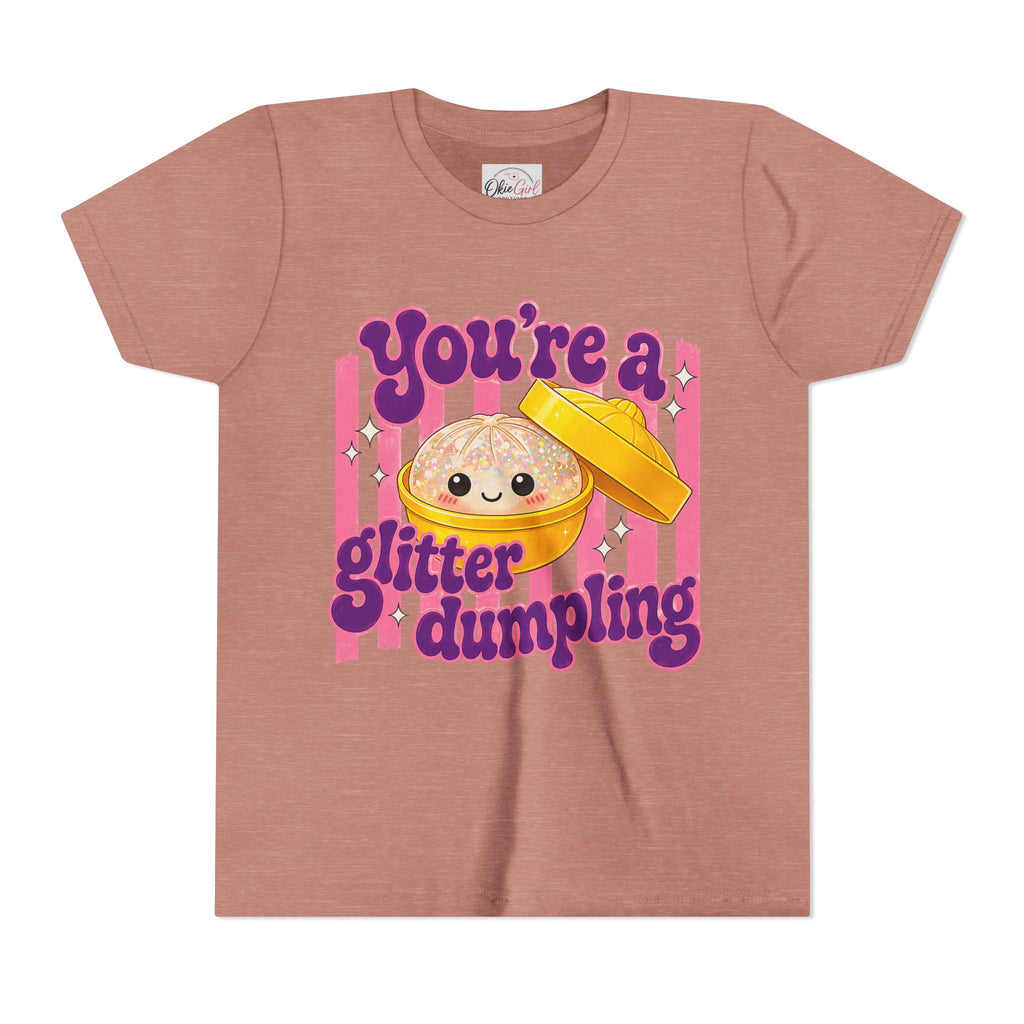 Youth Tee — "You're a Glitter Dumpling"