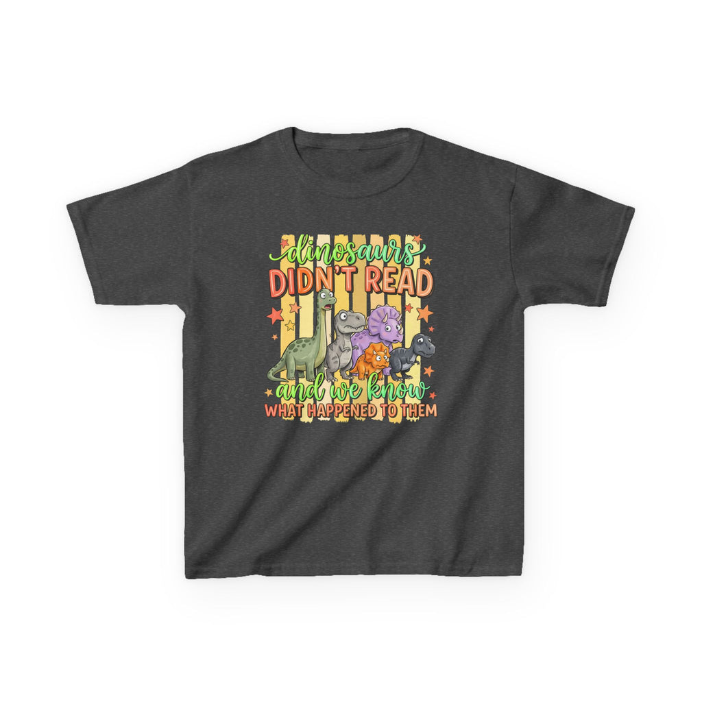 Kids Tee — “Dinosaurs Didn’t Read” Cute Dino Graphic Shirt (Back-to-School, Reading Gift)