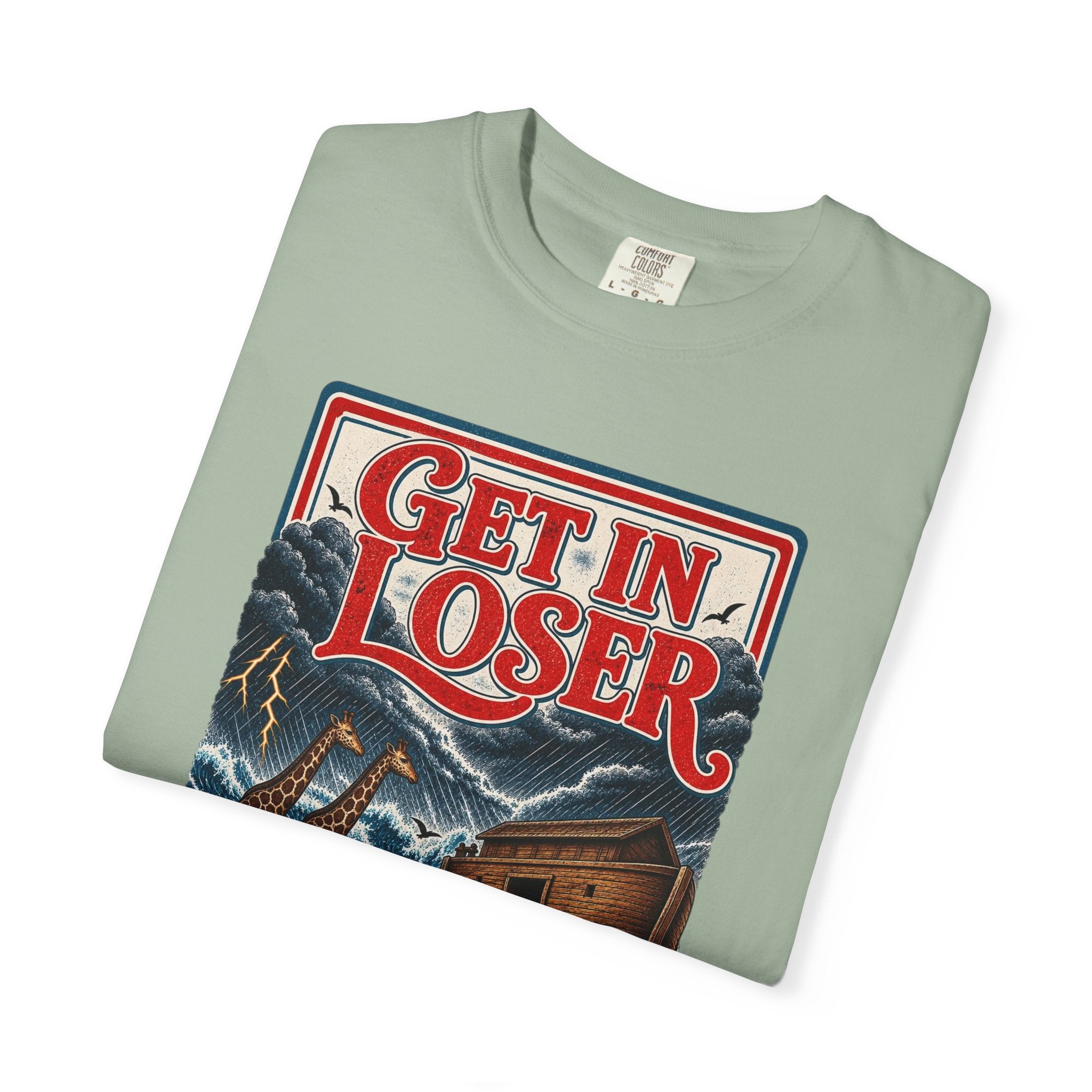 Get In Loser Noah's Ark Graphic T-Shirt — "It's About to Rain" Vintage Rescue Tee