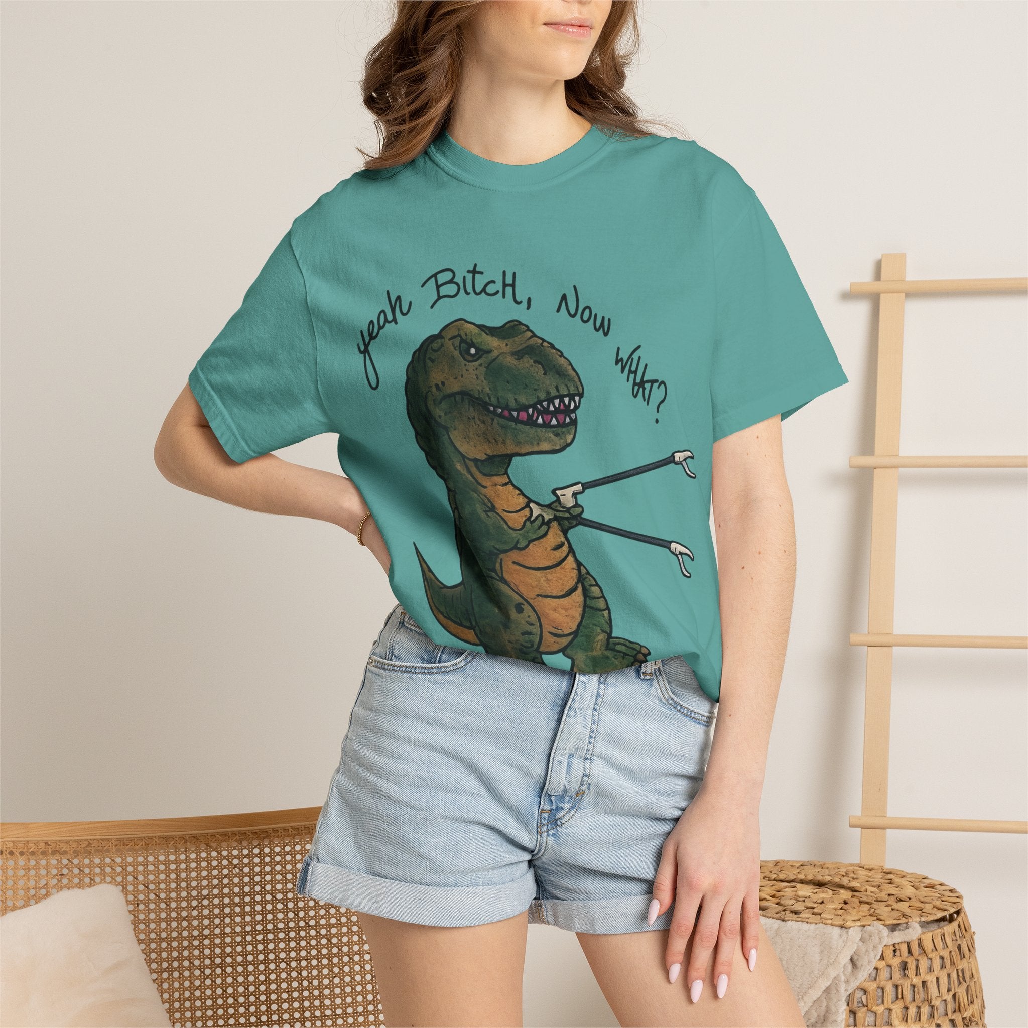 T-Shirt — Funny 'Yeah Bitch, Now What?' T-Rex Graphic Tee