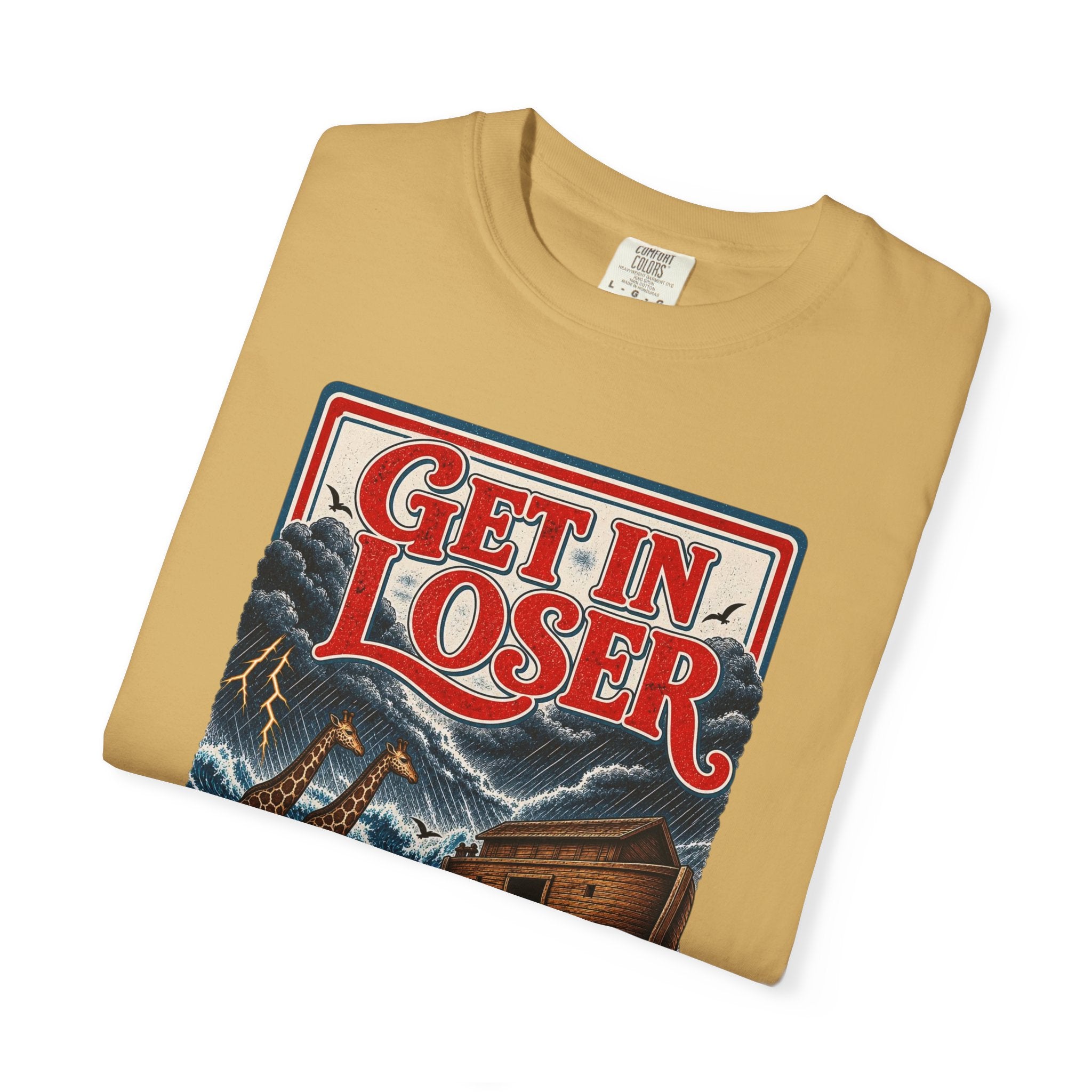 Get In Loser Noah's Ark Graphic T-Shirt — "It's About to Rain" Vintage Rescue Tee