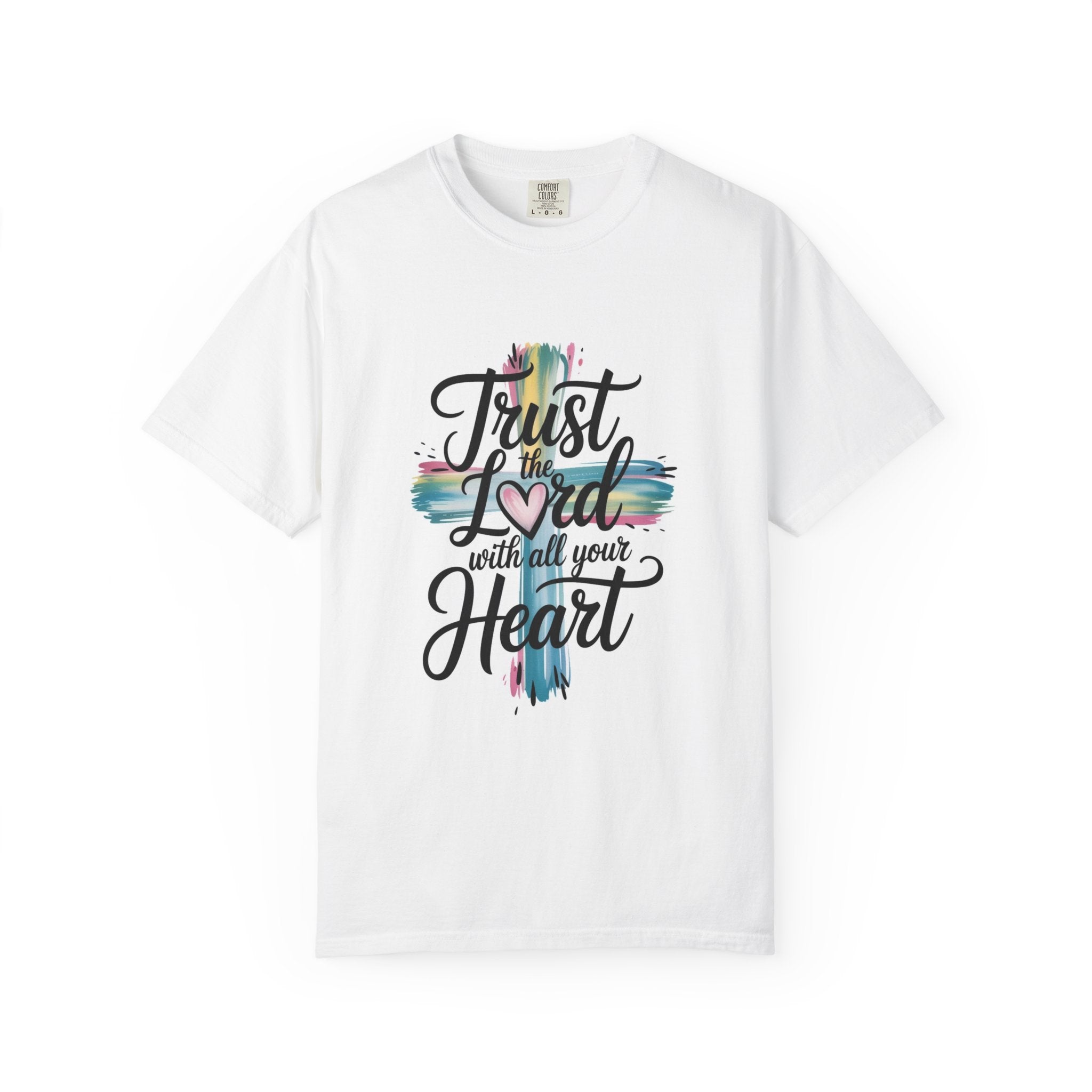 Faith T-Shirt — "Trust the Lord with All Your Heart" Christian Tee