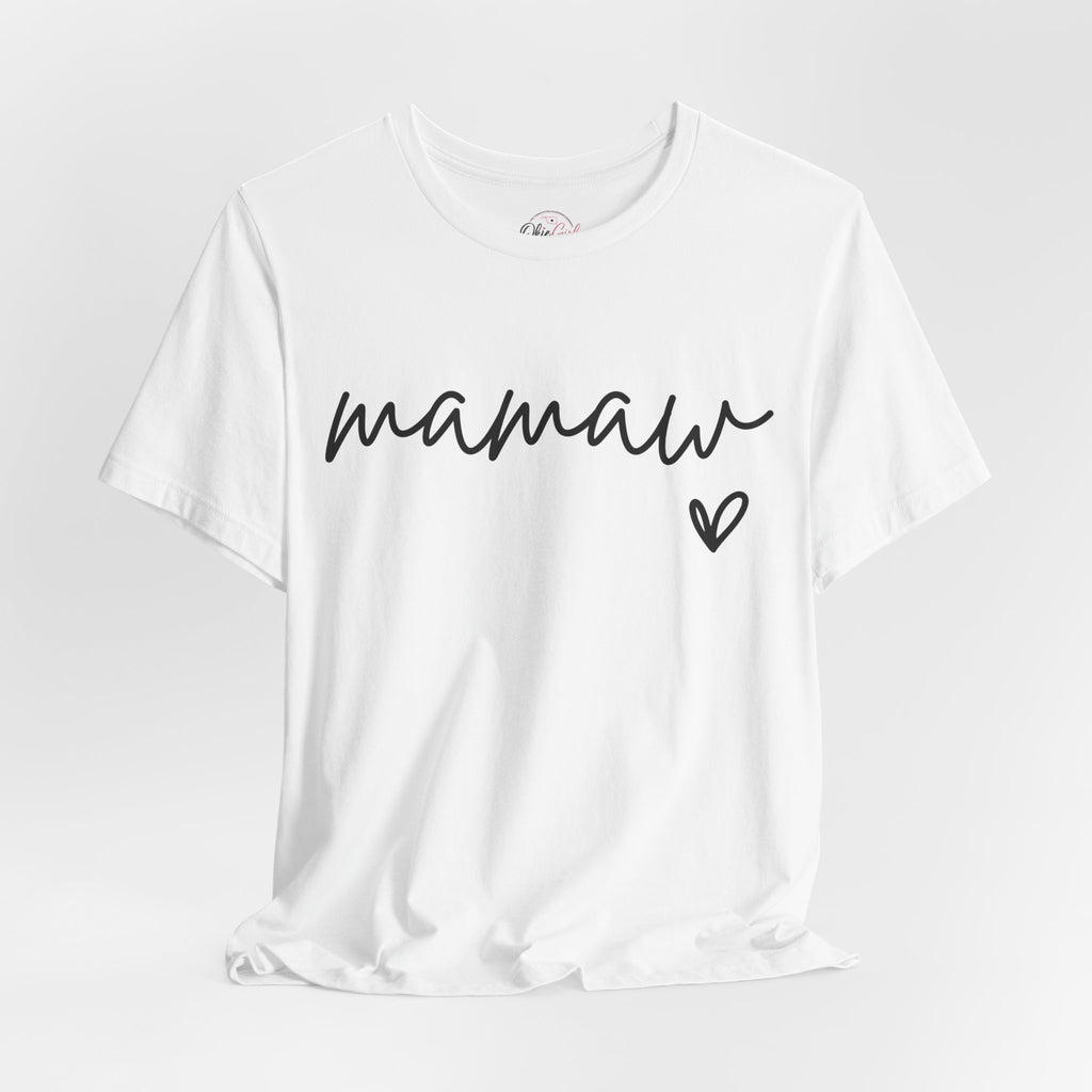 Mamaw Script Heart T-Shirt