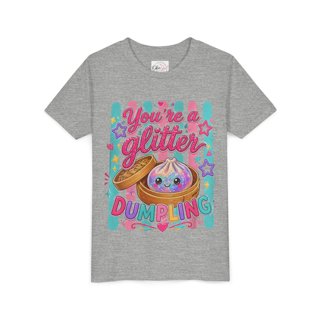 Youth Tee — "You're a Glitter Dumpling"