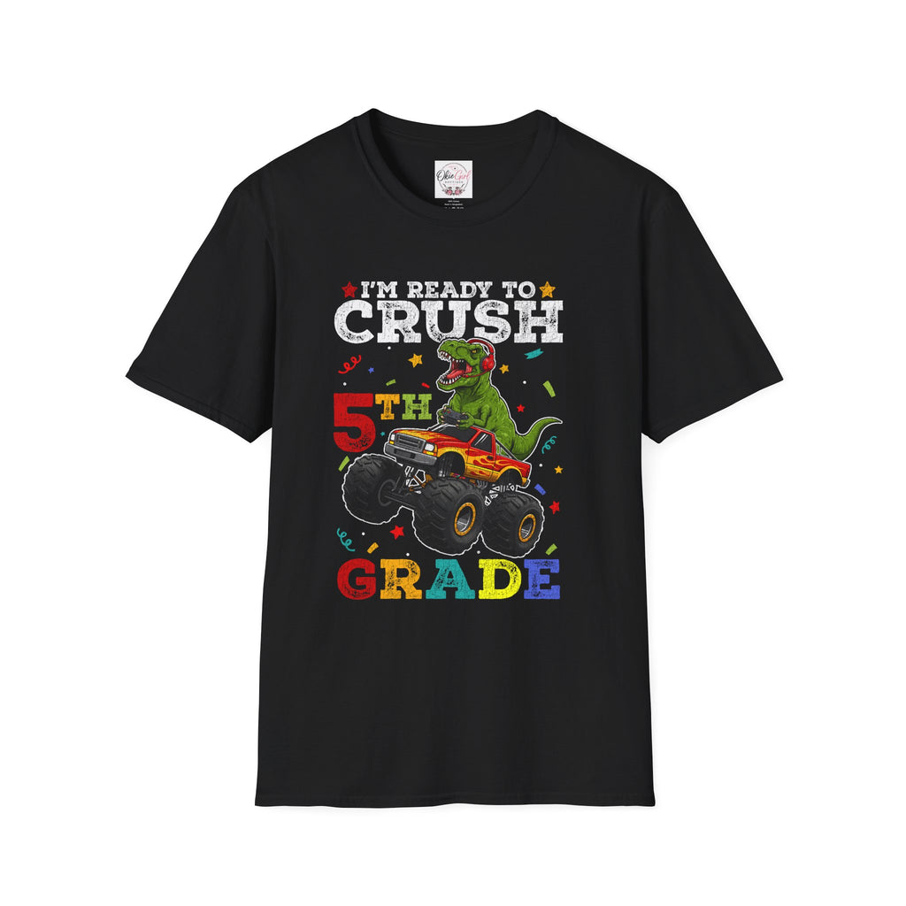 5th Grade T-Shirt – "I'm Ready to Crush 5th Grade" -Adult