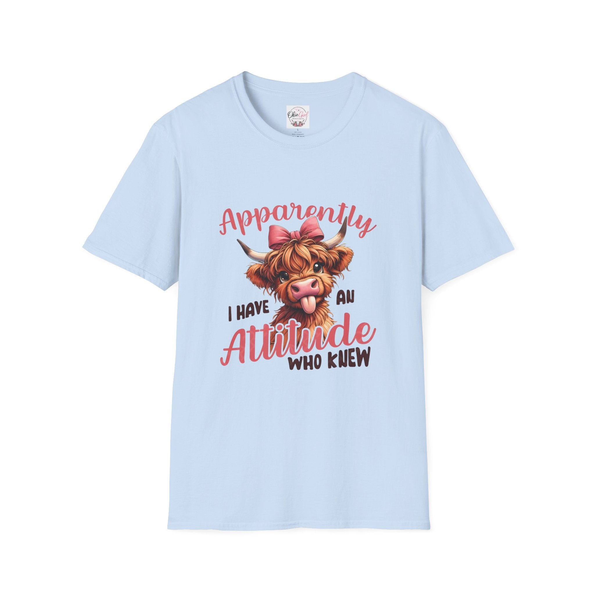 Apparently I Have an Attitude Who Knew — Cow T-Shirt