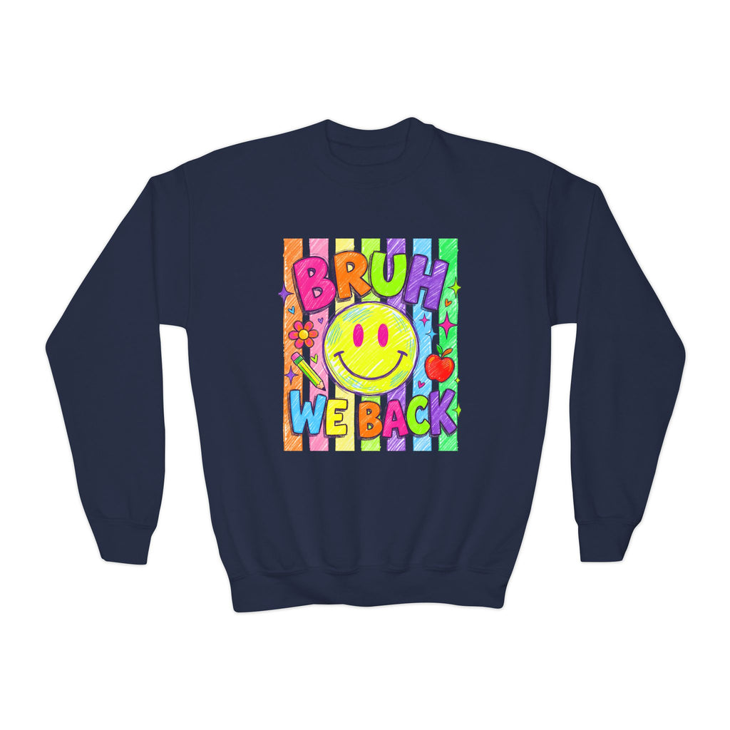 Youth Crewneck Sweatshirt — "Bruh We Back" Retro Smiley Graphic