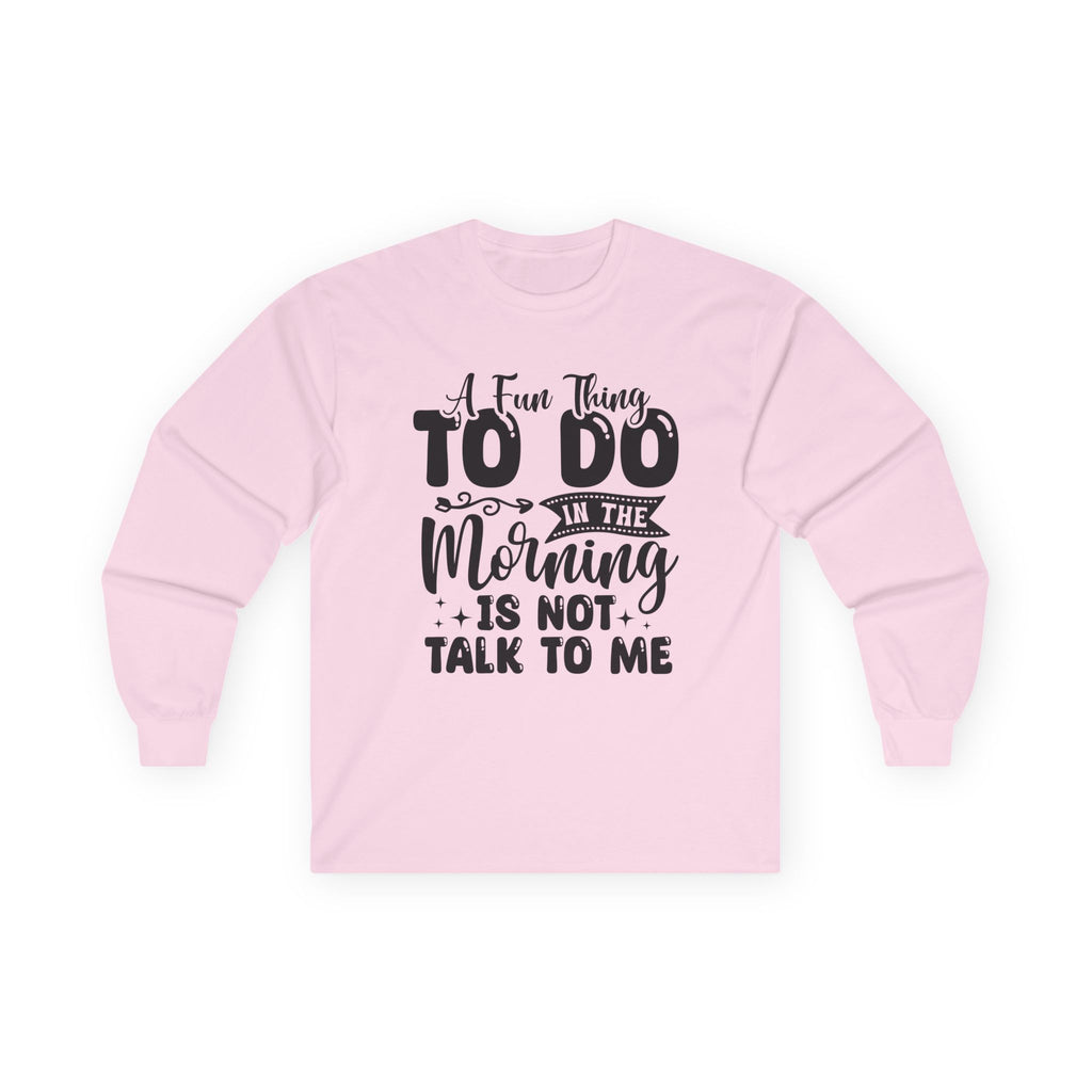 "A Few Things To Do In The Morning Is Not Talk To Me" Funny Morning Shirt
