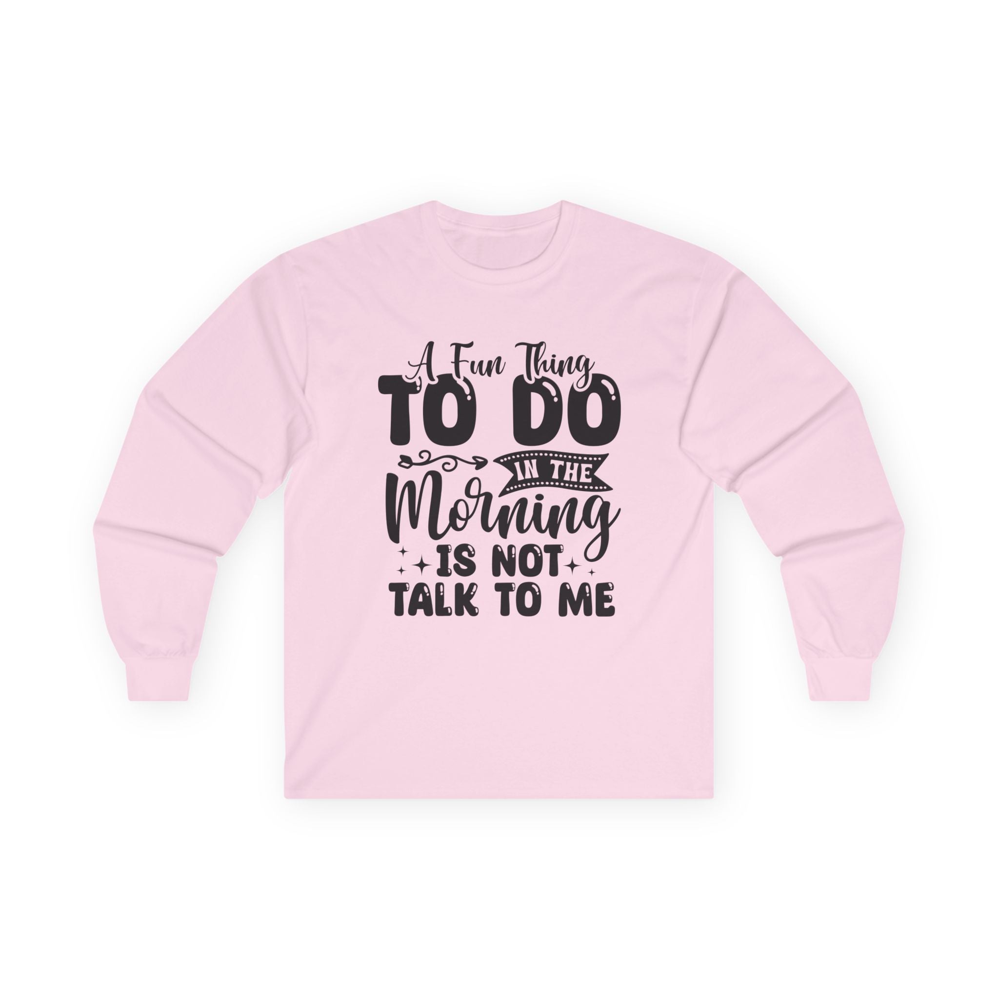"A Few Things To Do In The Morning Is Not Talk To Me" Funny Morning Shirt