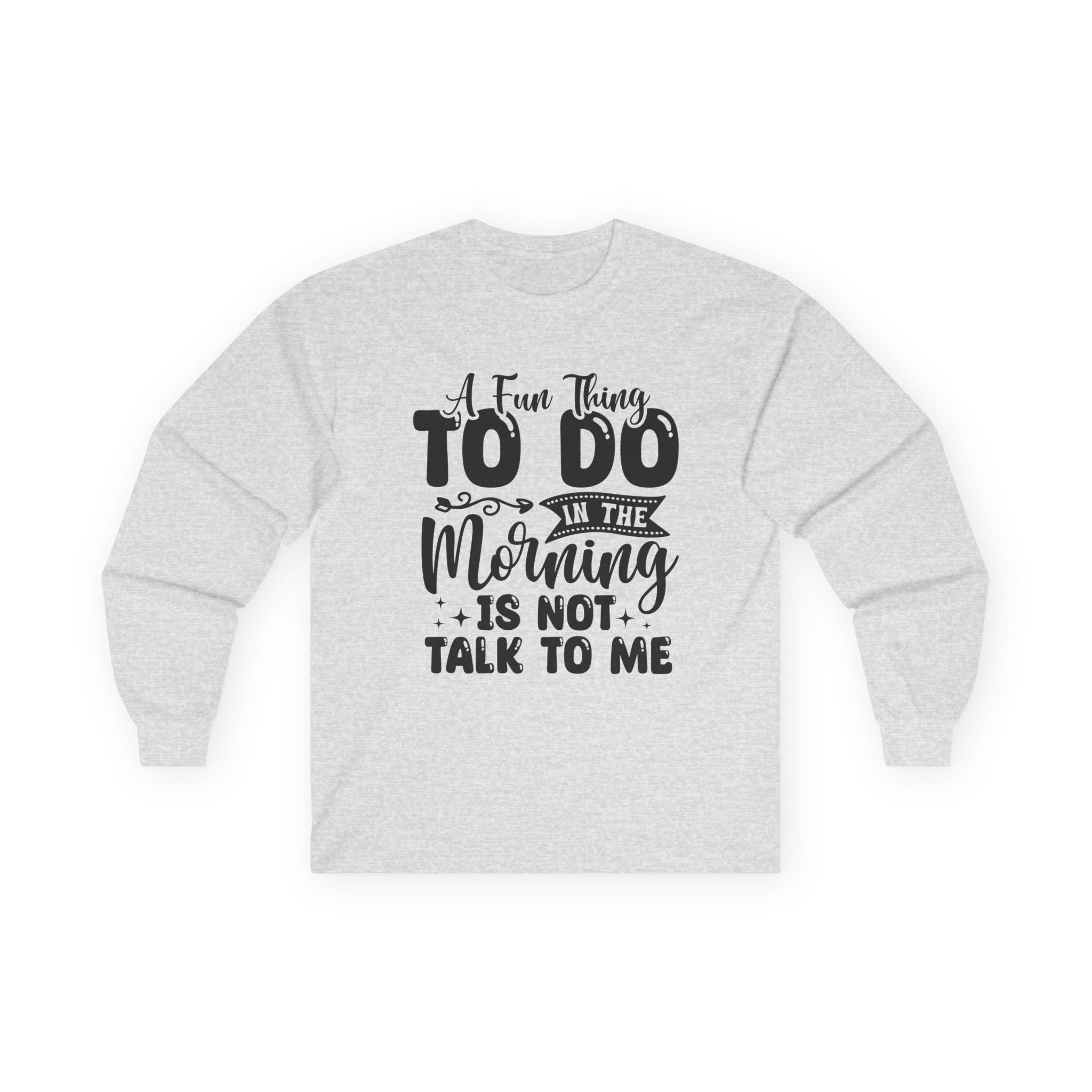 "A Few Things To Do In The Morning Is Not Talk To Me" Funny Morning Shirt