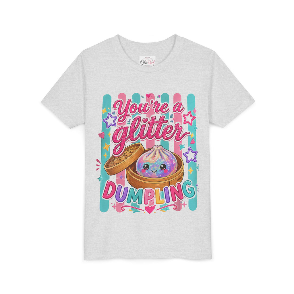Youth Tee — "You're a Glitter Dumpling"