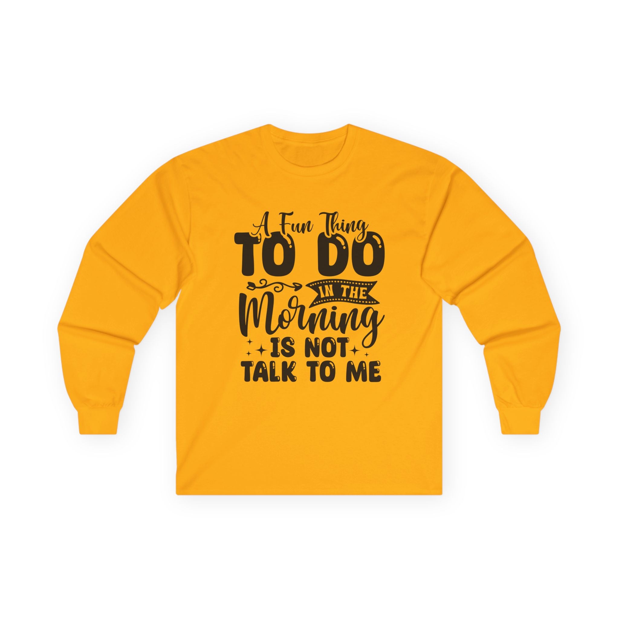 "A Few Things To Do In The Morning Is Not Talk To Me" Funny Morning Shirt