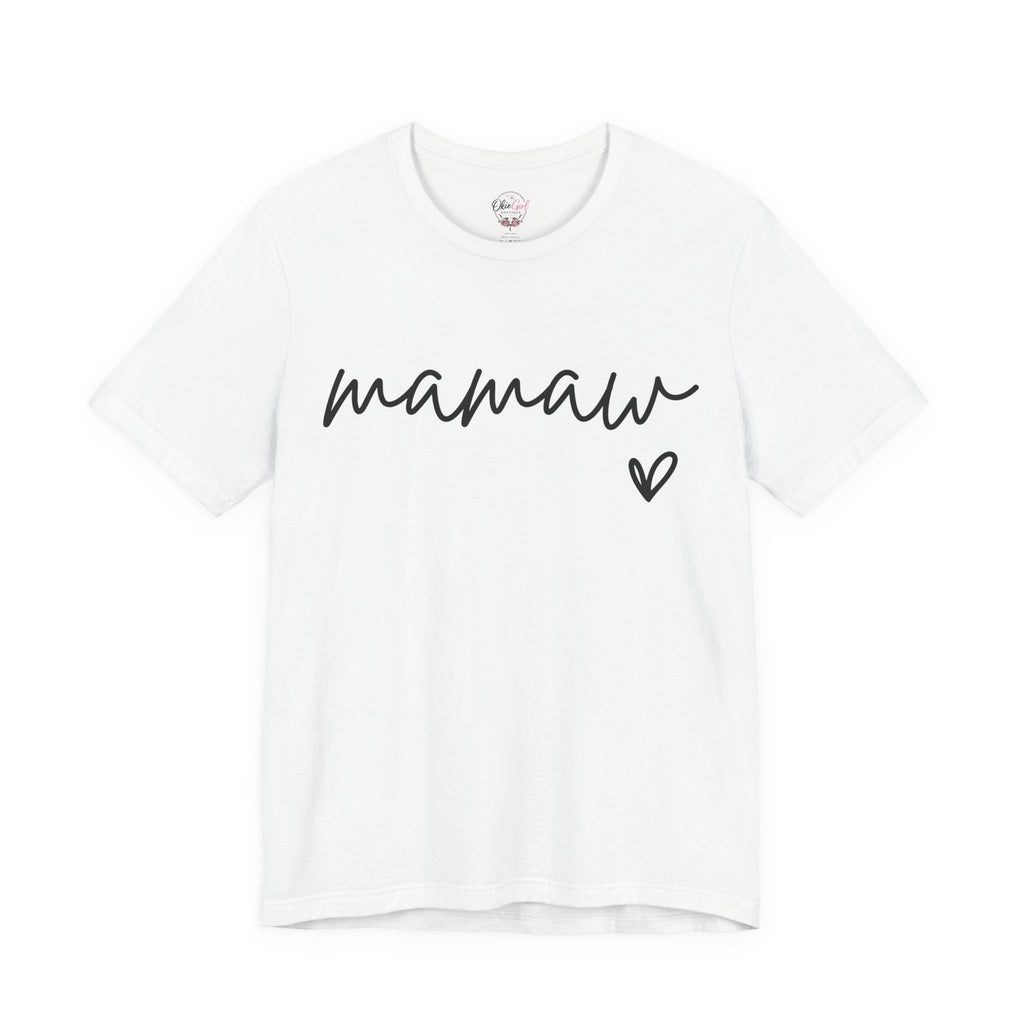 Mamaw Script Heart T-Shirt