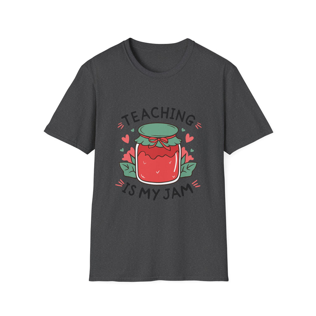 Teaching Is My Jam T-Shirt