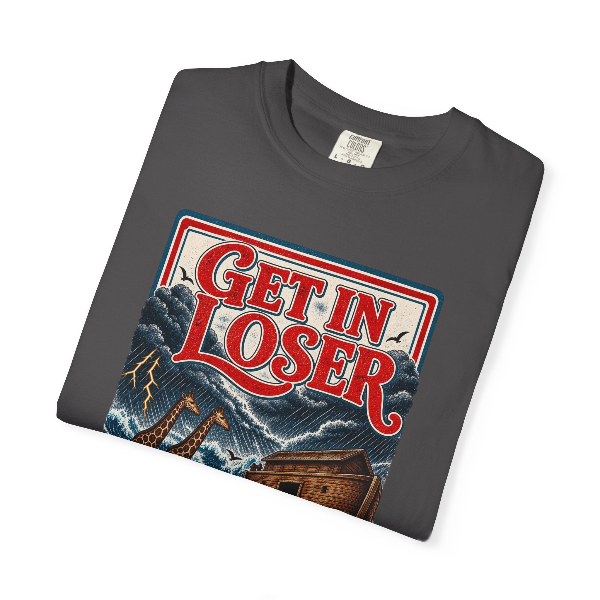 Get In Loser Noah's Ark Graphic T-Shirt — "It's About to Rain" Vintage Rescue Tee